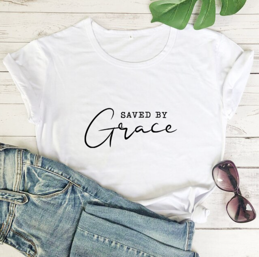 Saved By Grace T-Shirt